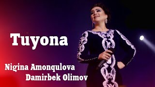 Nigina Amonqulova & Damirbek Olimov - Tuyona 2022