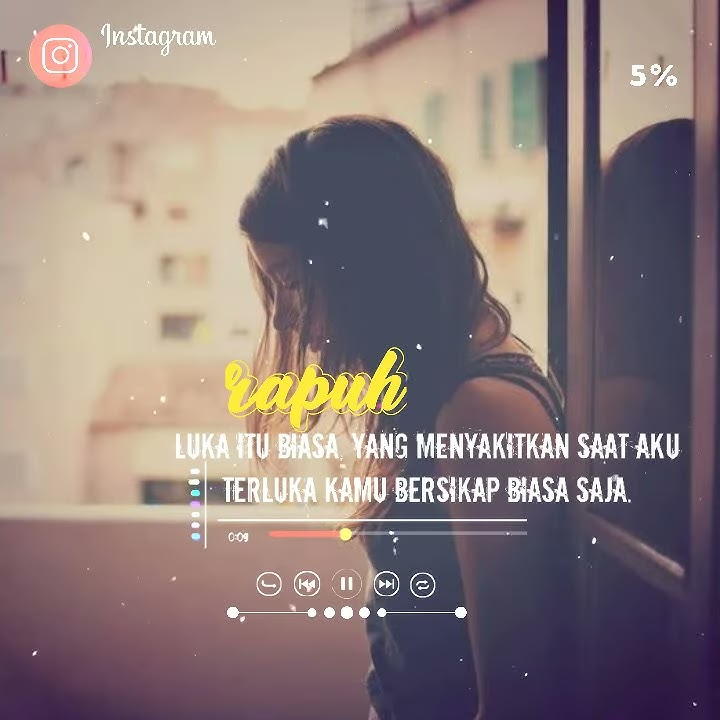 STORY WA QUOTES SEDIH 30 DETIK