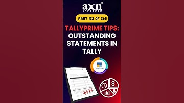 Outstanding Statements in TallyPrime | Day 123 of 365 Days Tally Tips | AXN Infotech (Tamil)