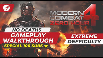 Modern Combat 4: Zero Hour (Android/iOS, FULL GAME, No Commentary) #MC4 | Extreme Mode