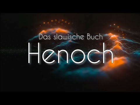 Das slawische Buch Henoch | Apokryphe - KOMPLETT -