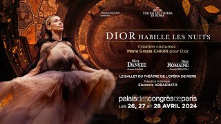 Dior Habille les Nuits - Ballet de l&#39;Opéra de Rome