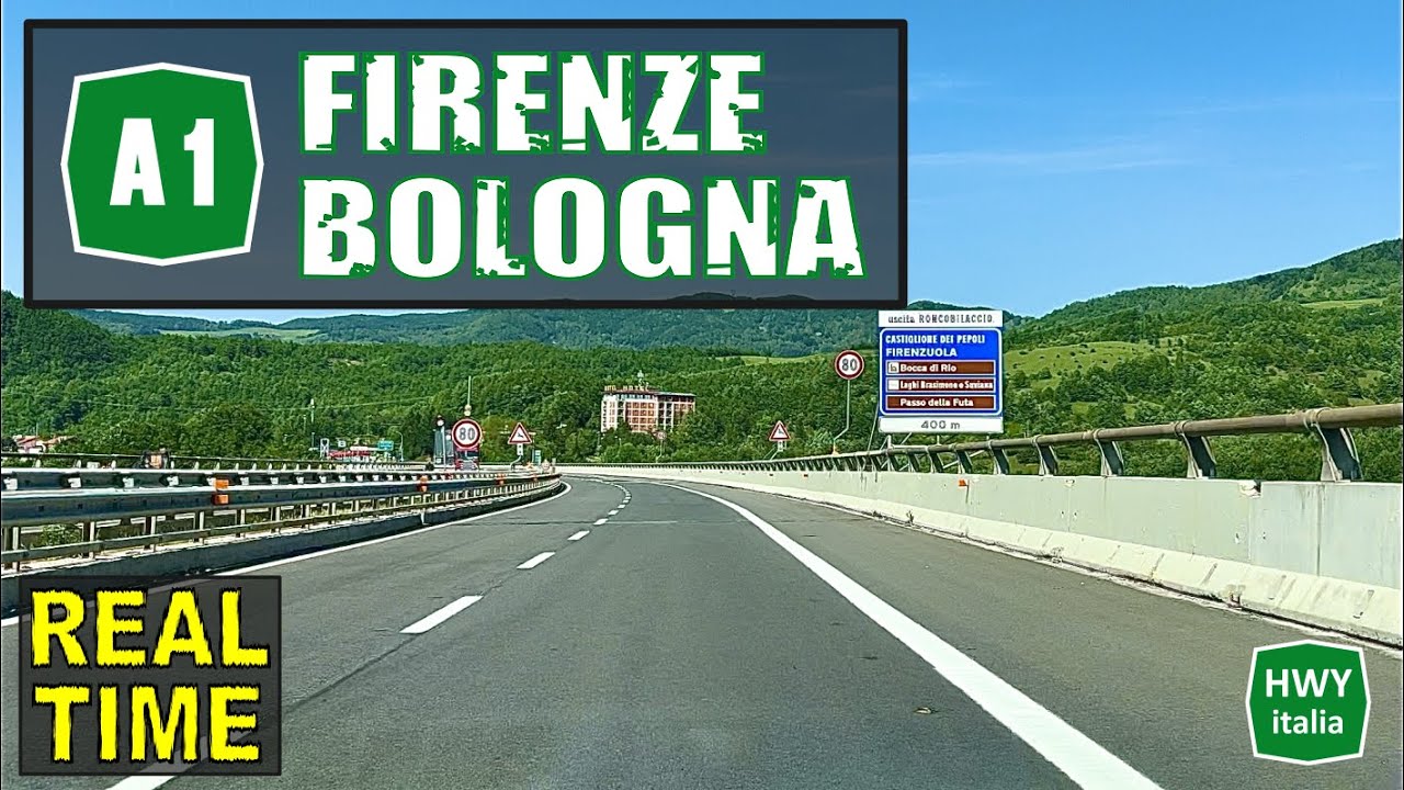 FIRENZE BOLOGNA Autostrada del Sole A1 REAL TIME YouTube