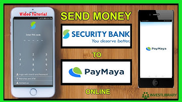 Security bank to Paymaya Fund Transfer How to Send Money from SB to Paymaya Online