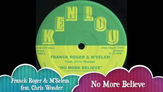 Franck Roger & M'Selem  feat. Chris Wonder