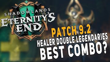 Shadowlands 9.2 DOUBLE LEGENDARIES CONFIRMED! Which Healer Spec Has the Most Potential (Raid & M+)?