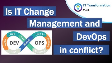 Is IT Change Management and DevOps in conflict?