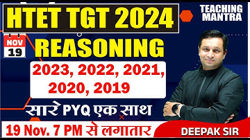 HTET TGT REASONING | HTET 2019,2020,2021,2022,2023 PYQ | BY DEEPAK SIR #teachingmantra #htet2024