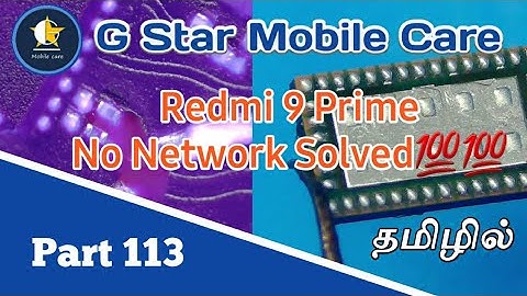 Redmi 9 Prime No Network Solved in Tamil | Mobile Course in Tamil | G Star Mobile Care