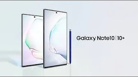 Samsung Galaxy Note 10 and Note 10+ introduction