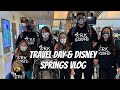 Disney world Travel day & Disney Springs