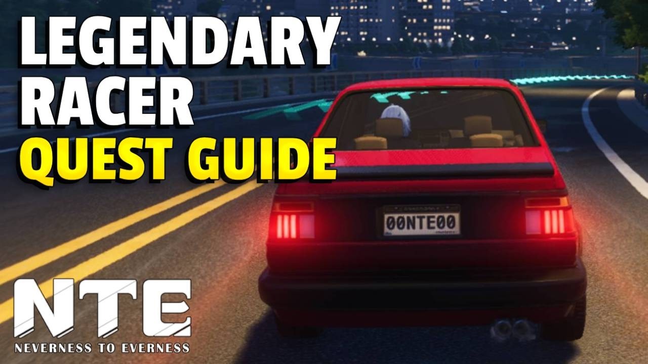 Legendary Racer | Quest Guide | NTE
