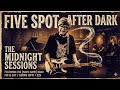 Five Spot After Dark