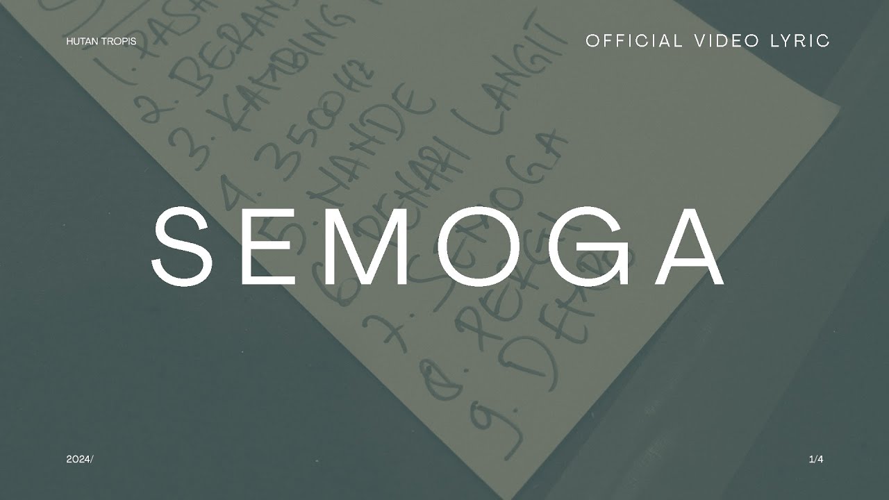 Watch Hutan Tropis - Semoga ( Official Video Lyric ) on YouTube Watch Hutan Tropis - Semoga ( Official Video Lyric ) on YouTube