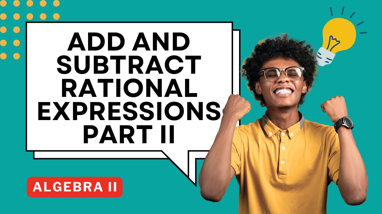 Add and Subtract Rational Expressions Part 2 Guided Notes for Algebra ...