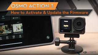 DJI OSMO ACTION 3 เปิดใช้งานครั้งแรก How to Activate & Update the Firmware : By DJI Phantom Thailand