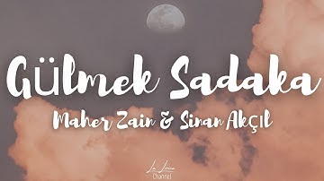 Gülmek Sadaka | Maher Zain & Sinan Akçıl | (Arabic-English) LYRICS VIDEO | La Lirica Channel