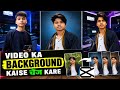 मेरे जैसा background change | करन सीख...
