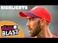 Lancashire Lightning v Notts Outlaws | Maxwell Stars In Thriller! | Vitality Blast 2019 - Highlights