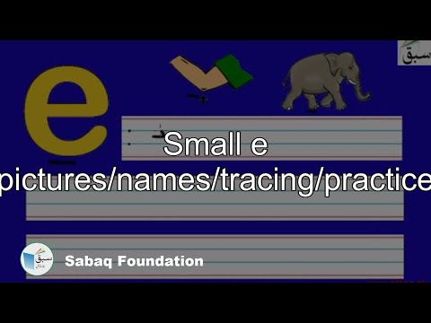 Small e (pictures/names/tracing/practice), English Lecture | Sabaq.pk