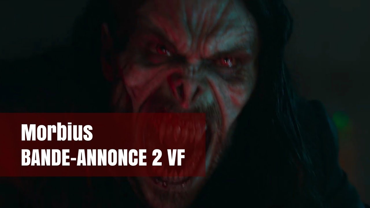 Morbius : la nouvelle bande-annonce VF - YouTube