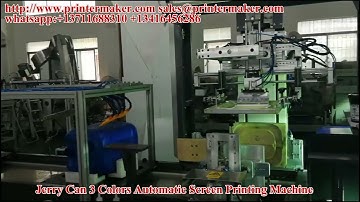 Jerry Can 3 Colors Automatic Screen Printing Machine