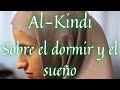 Al-Kindi - Sobre la quididad del dormir y el sueño