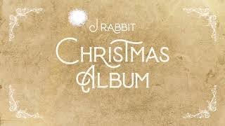 [J Rabbit Official Video] 제이레빗 크리스마스 앨범 미리듣기 | J RABBIT CHRISTMAS ALBUM Playlist