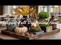 🍂 Elegant Fall Decorating Ideas for a Cozy &amp; Timeless Home (2025 Trends)