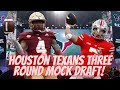 Houston Texans 3 Round Mock Draft