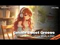 Golden Sweet Groove ✨🎧 | 1 Hour Lofi K-pop Sweet Groove for Study & Chill (Vol.105)