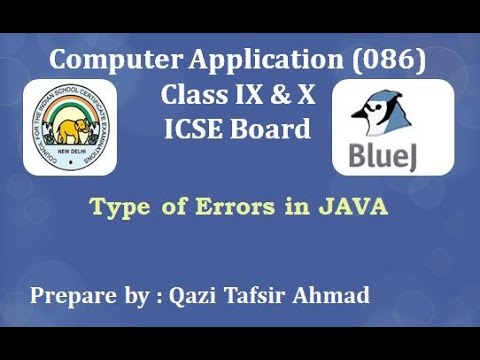 #TBC038 Types of Errors in JAVA (Class 9 & 10 Computer Application ICSE Board)