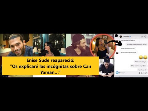 Enise Sude reapareció: “Os explicaré las incógnitas sobre Can Yaman…”