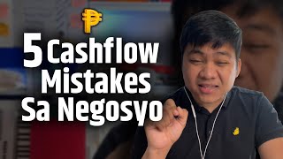 5 Cashflow Mistakes sa Iyong Negosyo