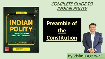L4: Preamble of the Constitution || By Vishnu Agarwal || The Learning India