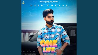 One Life - Deep Chahal