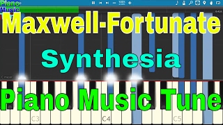 Video thumbnail of "[MIDI Synthesia] Piano Music Tune | Maxwell-Fortunate_Black remix"