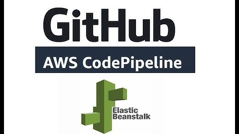 Deploy to Elastic Beanstalk automatically from Github using AWS CodePipeline