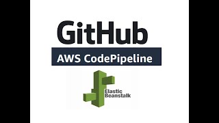 Deploy to Elastic Beanstalk automatically from Github using AWS CodePipeline
