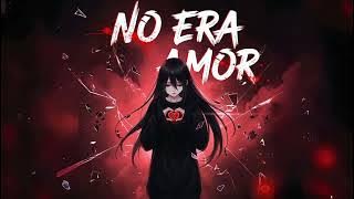 Download lagu No Era Amor eso fue lo que dijiste Tu (Audio Oficial)π