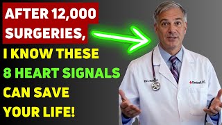 93 Year Old Heart Surgeon Warns: 8 Critical Signs Your Heart Might Be in Danger