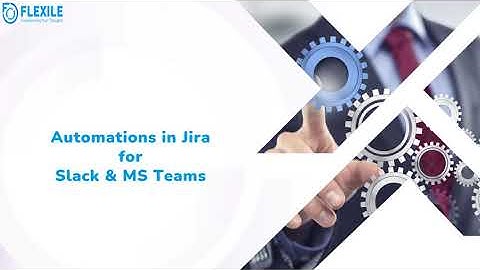 [Automation] in Jira for Slack & MS Teams