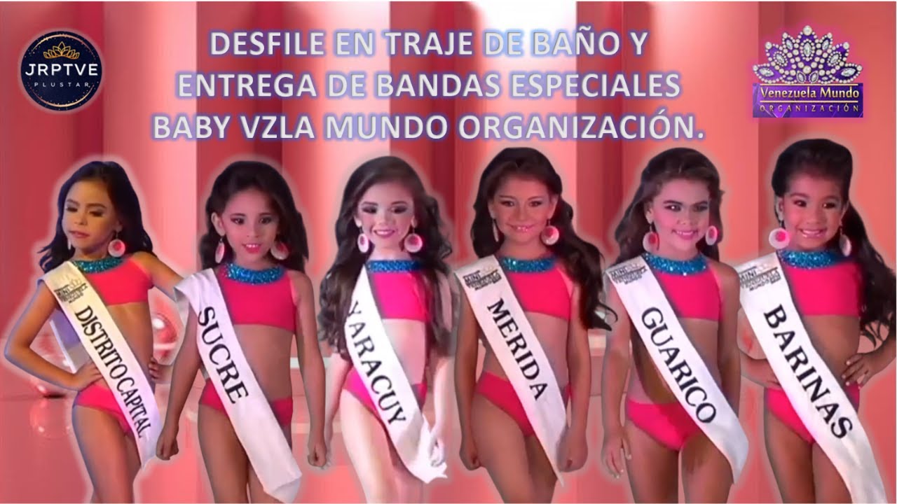 ORGANIZACIÓN VENEZUELA MUNDO BABY - DESFILE EN TRAJE BAÑO Y ENTREGA DE BANDAS ESPECIALES PARTE 4
