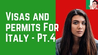 Italy - Visas and Permits Required – Living La Dolce Vita – Pt 4 ❤️