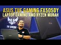 Laptop Gaming Murah AMD Ryzen 5 3550H: Review Asus TUF FX-505DY - Indonesia