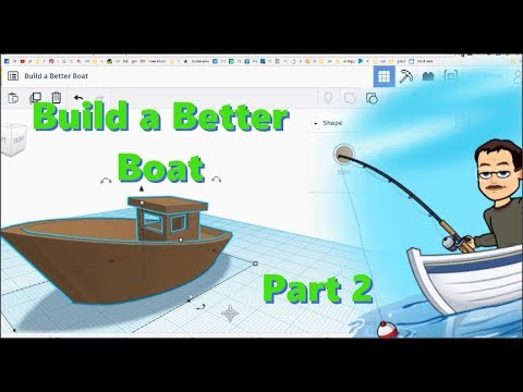 build a better boat using tinkercad! - youtube