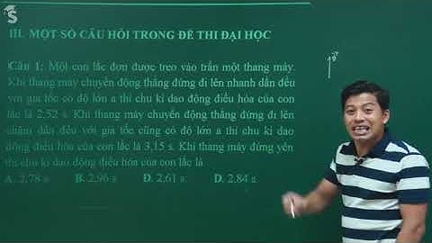 Chu kỳ của con lắc đơn trong trường hợp con lắc chịu tác dụng thêm của ngoại lực(VD2,3+Đề thiTHPTQG)