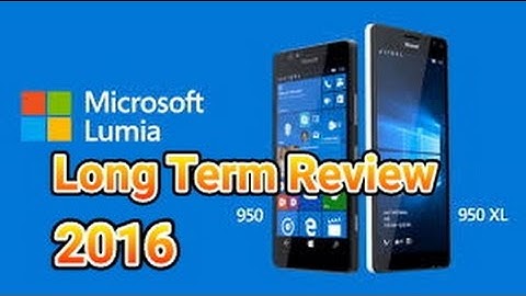 Microsoft Lumia 950XL Long Term Review: Still A Great Device 2016