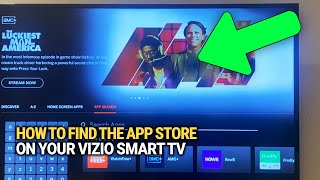 How to Find the App Store on Your Vizio Smart TV: Access Apps NOW!