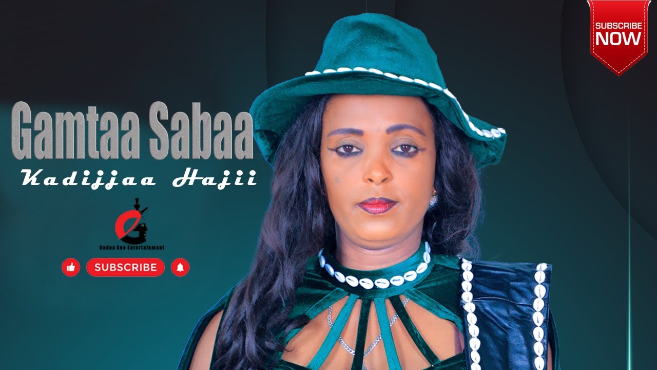 Kadijjaa Hajii   Gamtaa Sabaa  New Oromo music Official video 2022